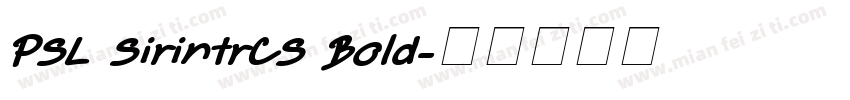 PSL SirintrCS Bold字体转换